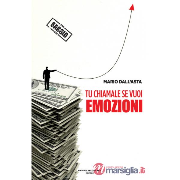 Tu chiamale se vuoi emozioni