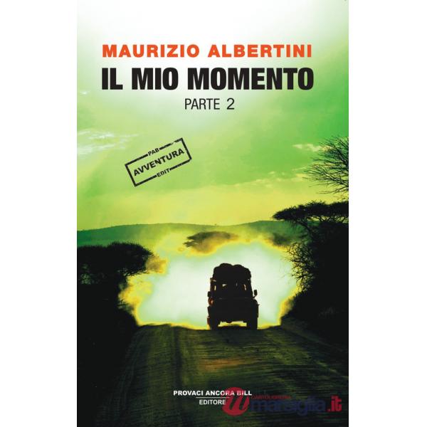 Mio momento (Il). Vol. 2