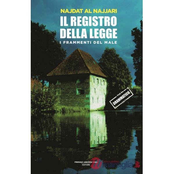 Registro della legge. I frammenti dl male (Il). Vol. 1
