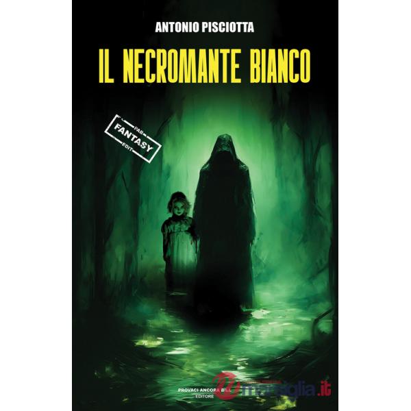 Necromante bianco (Il)