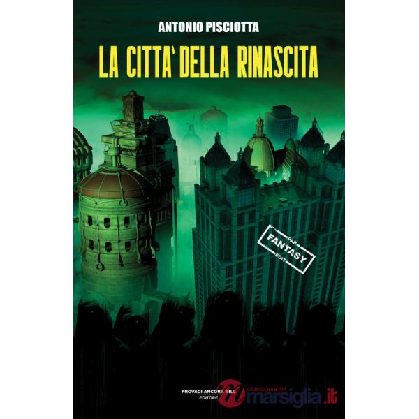 Città della rinascita (La)