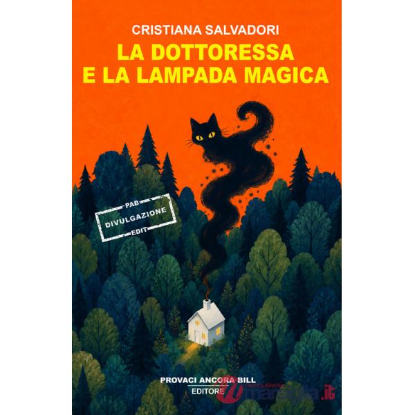 Dottoressa e la lampada magica (La)
