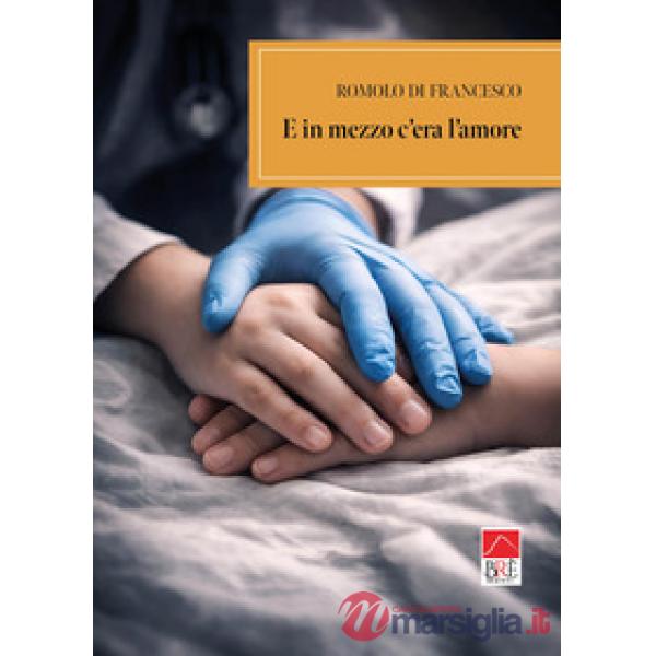 E in mezzo c'era l'amore