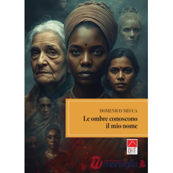 Ombre conoscono il mio nome (Le)