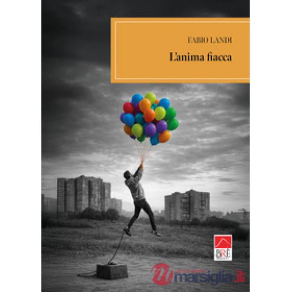Anima fiacca (L')