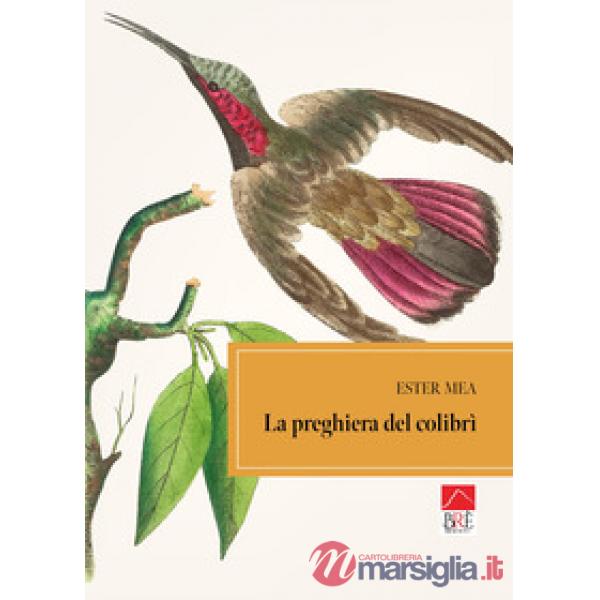Preghiera del colibrì (La)