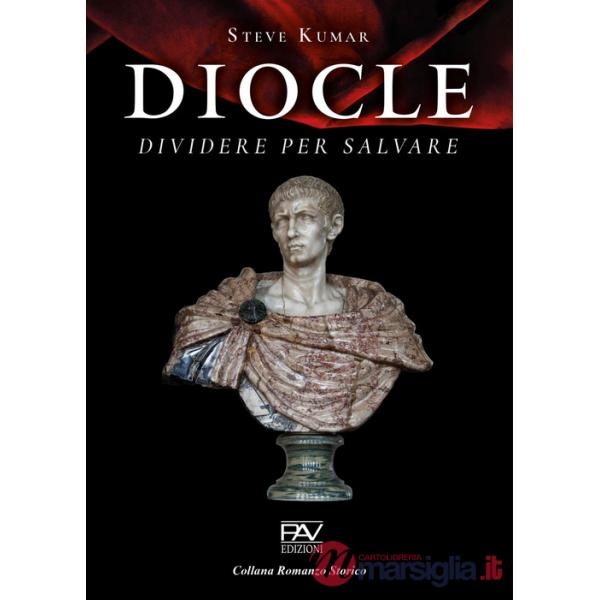 Diocle. Dividere per salvare