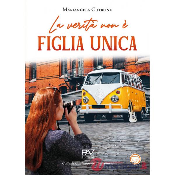 Verità non è figlia unica (La)