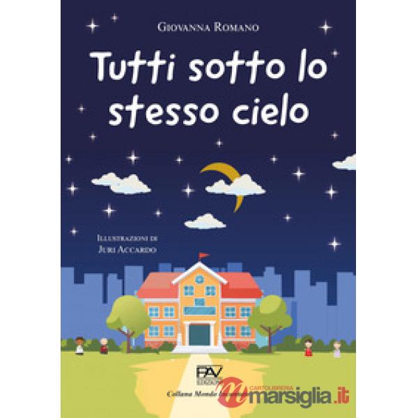 Tutti sotto lo stesso cielo