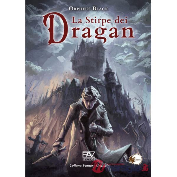 Stirpe dei Dragan (La). Vol. 1