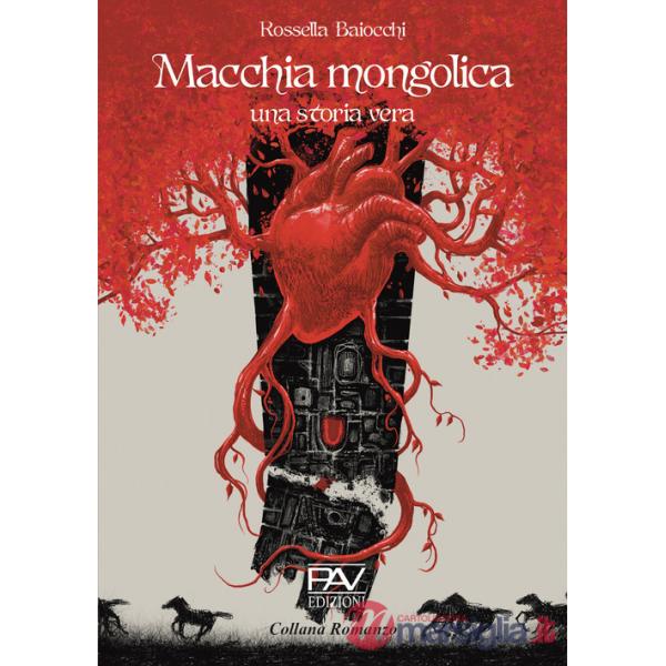 Macchia mongolica. Una storia vera