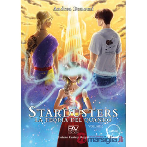 Teoria del quando. Stardusters (La). Vol. 2