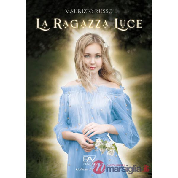 Ragazza luce (La)