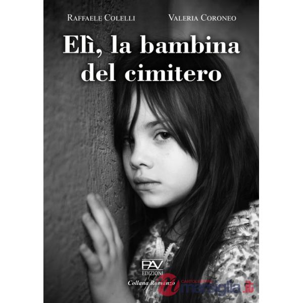 Elì, la bambina del cimitero