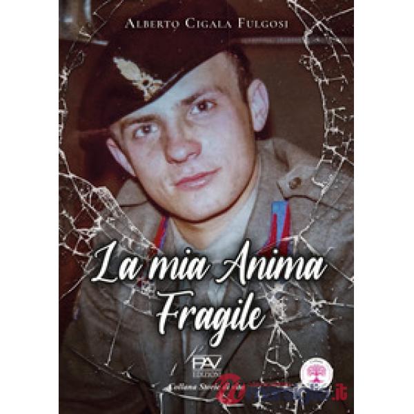 Mia anima fragile (La)