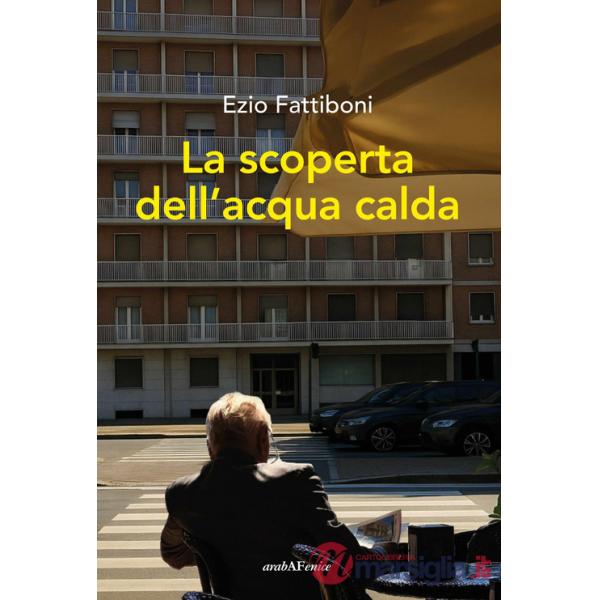 Scoperta dell'acqua calda (La)