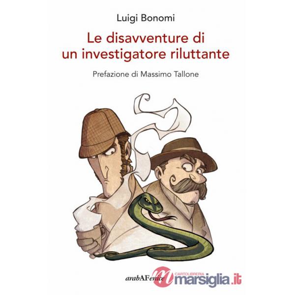 Disavventure di un investigatore riluttante (Le)