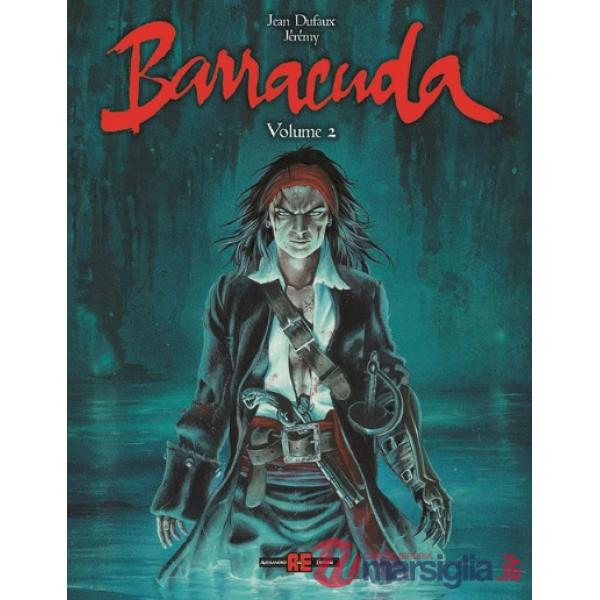Barracuda. Ediz. integrale deluxe. Vol. 2
