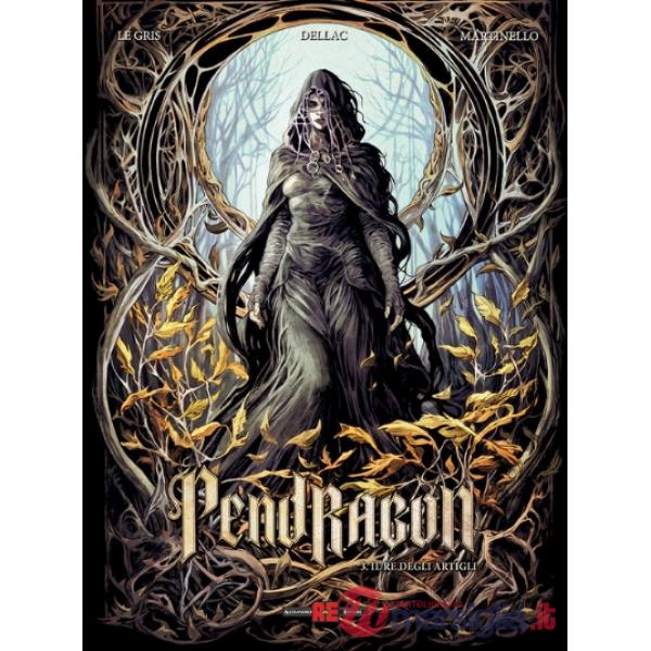 Pendragon. Vol. 3: Il re degli artigli