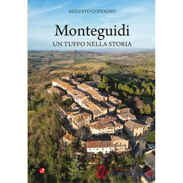 Monteguidi. Un tuffo nella storia