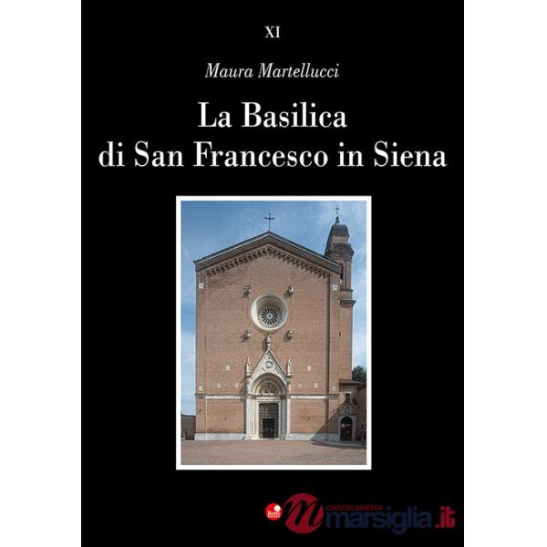 Basilica di San Francesco in Siena (La)