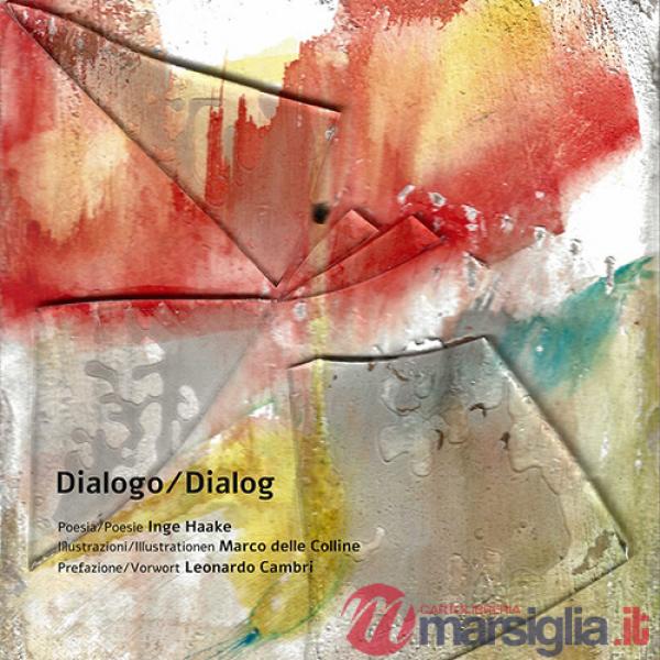 Dialogo-Dialog. Ediz. bilingue