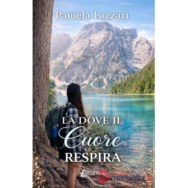 Là dove il cuore respira