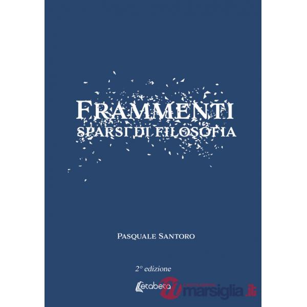 Frammenti sparsi di filosofia