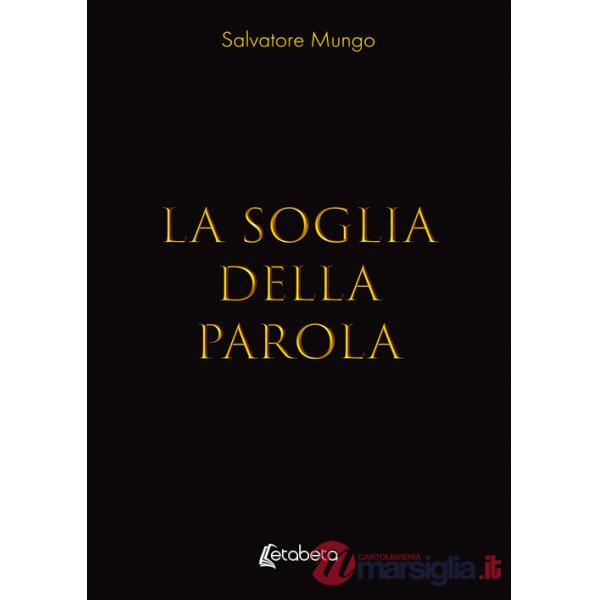 Soglia della parola (La)