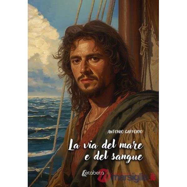 Via del mare e del sangue (La)