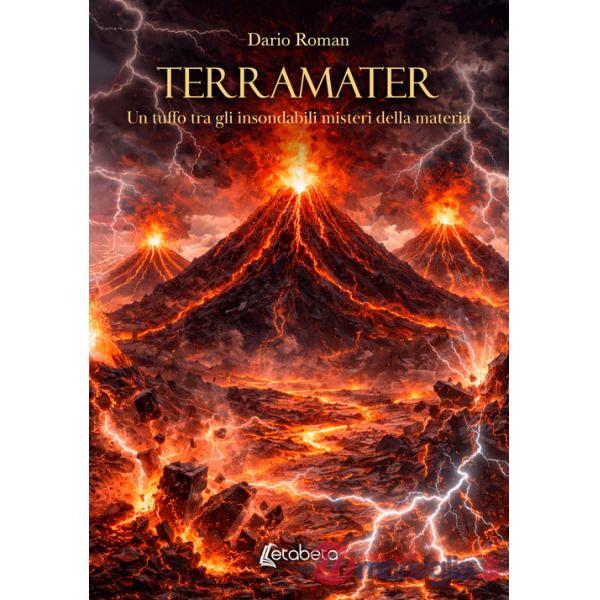 Terramater. Un tuffo tra gli insondabili misteri della materia