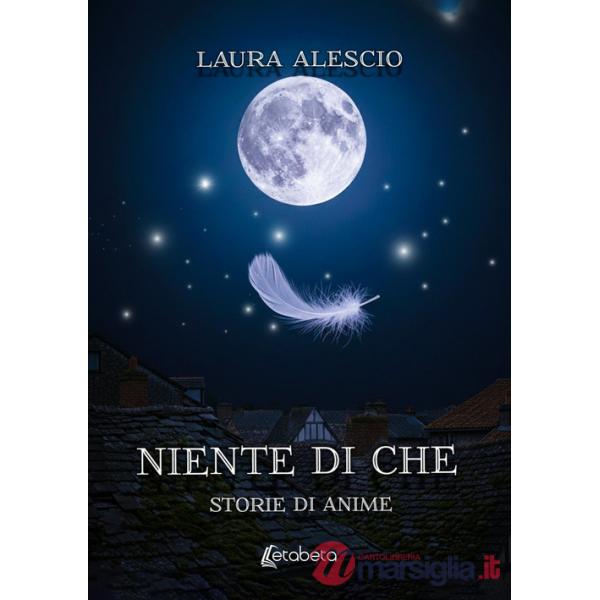Niente di che. Storie di anime