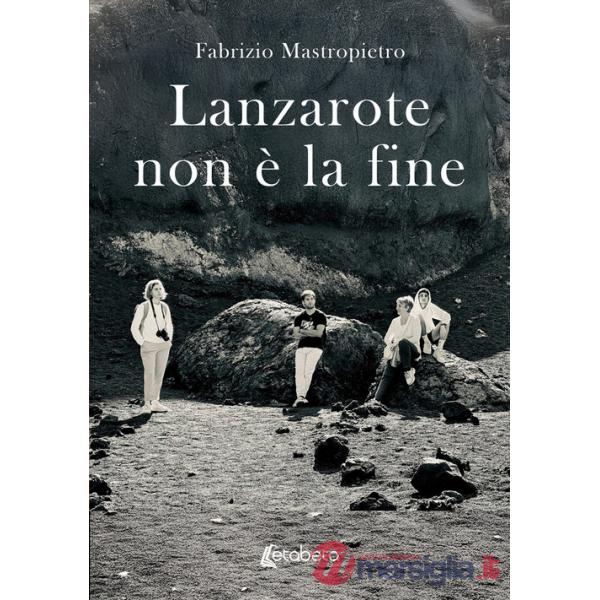 Lanzarote non è la fine