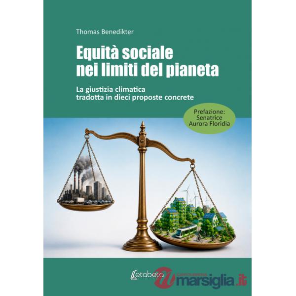 Equità sociale nei limiti del pianeta. La giustizia climatica tradotta in dieci proposte concrete