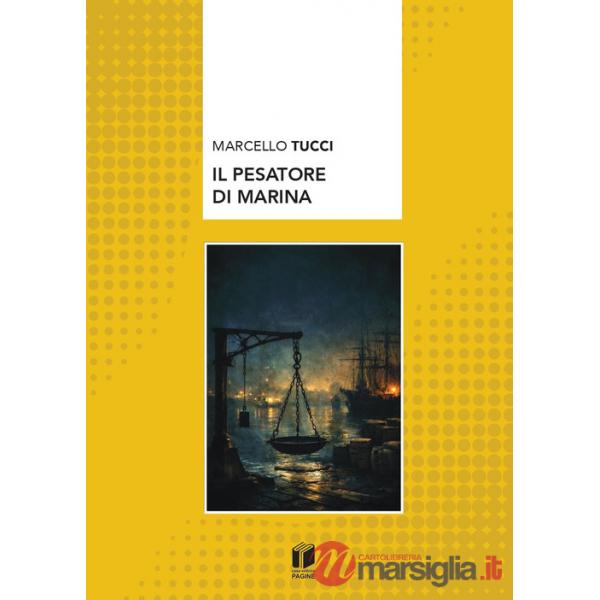 Pesatore di marina (Il)