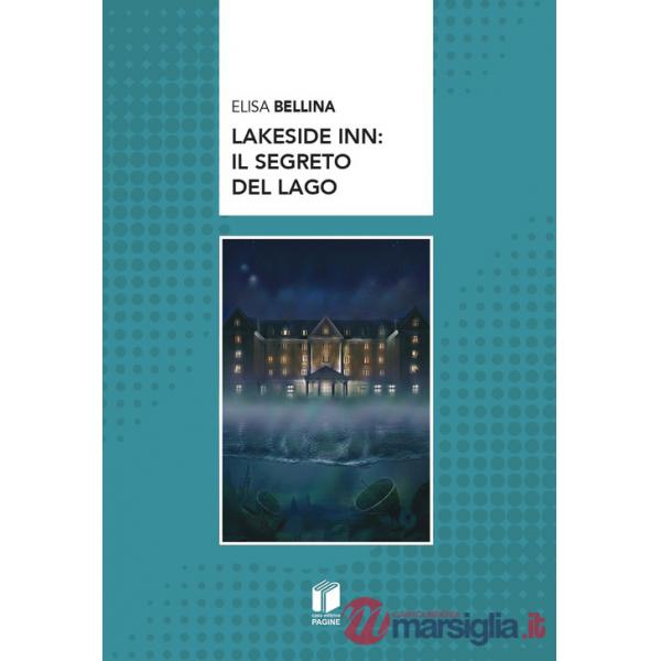 Lakeside inn: il segreto del lago