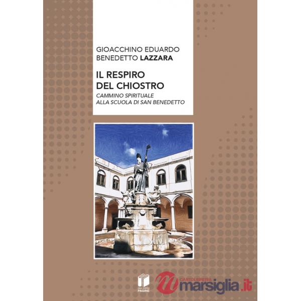 Respiro del chiostro (Il)