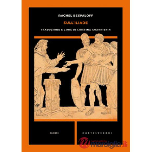 Sull'Iliade. Testo francese a fronte