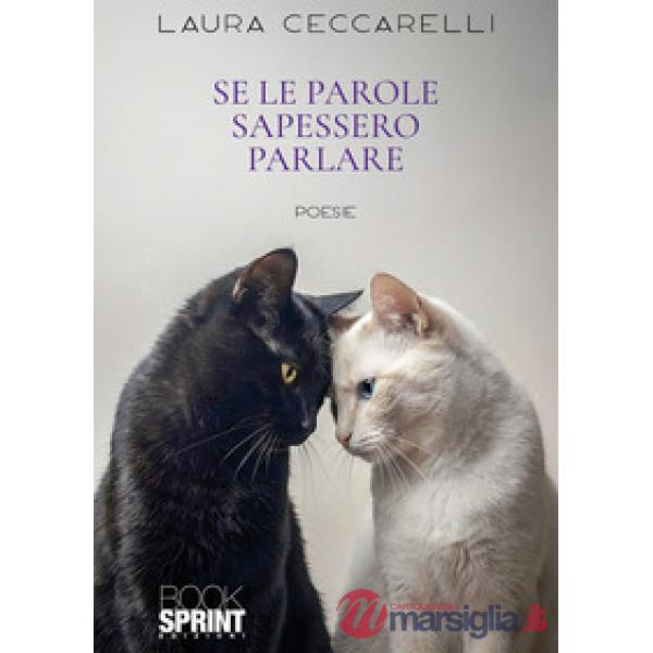 Se le parole sapessero parlare