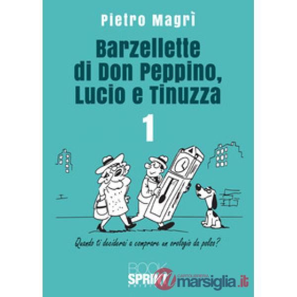 Barzellette di Don Peppino, Lucio e Tinuzza