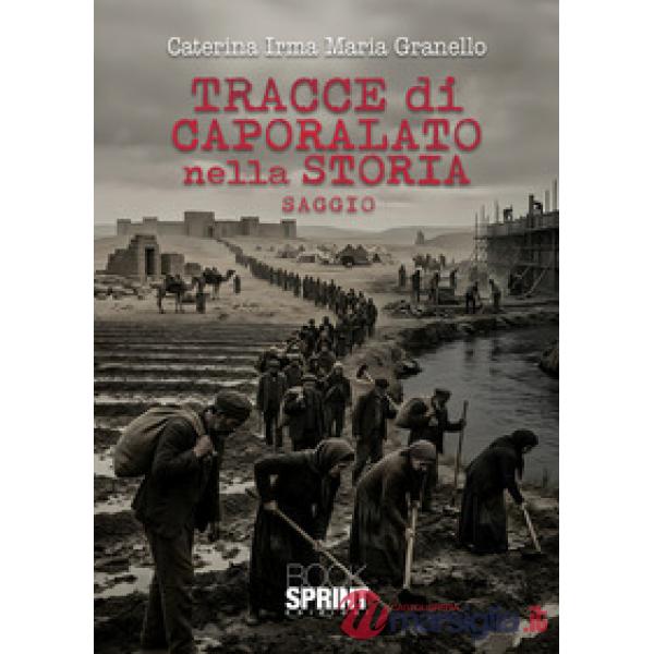 Tracce di caporalato nella storia