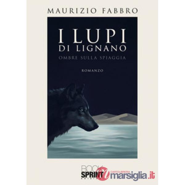 I lupi di Lignano
