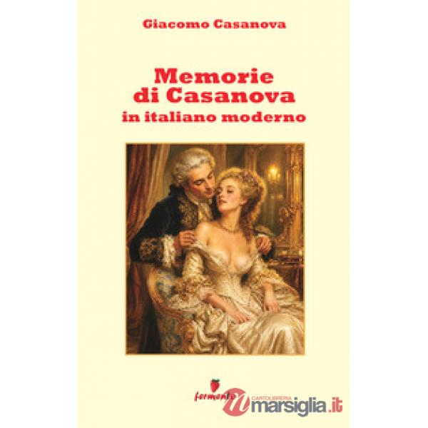 Memorie di Casanova in italiano moderno