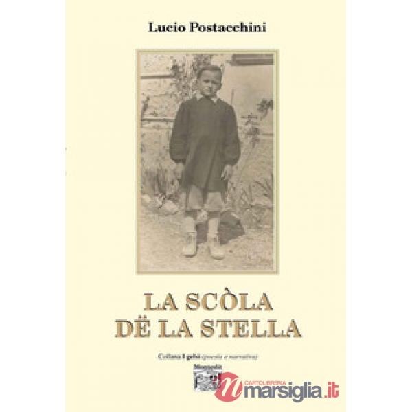 SCÒLA DË LA STELLA (LA)