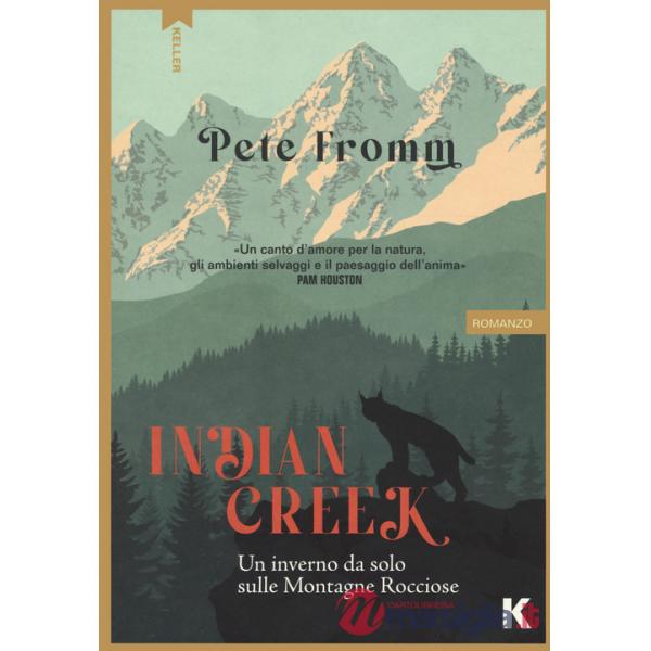 Indian Creek. Un inverno da solo sulle montagne rocciose