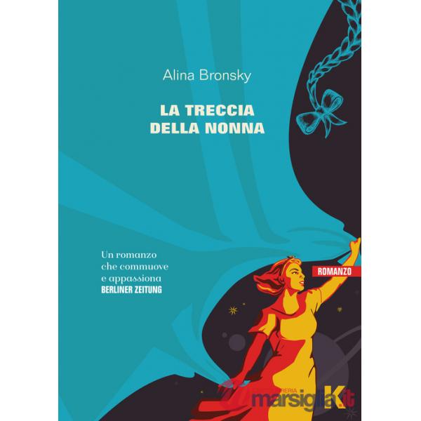 Treccia della nonna (La)