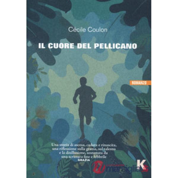Cuore del pellicano (Il)