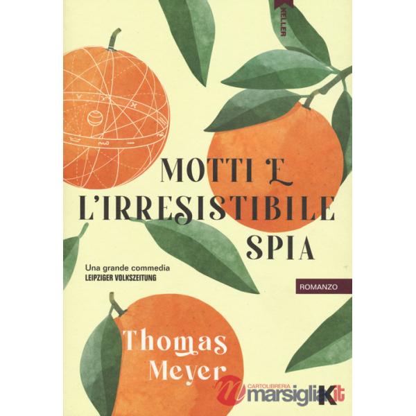 Motti e l'irresistibile spia