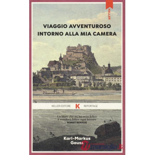 Viaggio avventuroso intorno alla mia camera