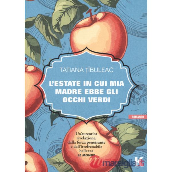 Estate in cui mia madre ha avuto gli occhi verdi (L')